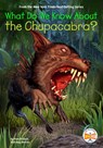 What Do We Know About the Chupacabra? - Pam Pollack ; Meg Belviso ; Who Hq - 9780593520833