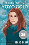 The Judgment of Yoyo Gold - Isaac Blum - 9780593525869