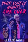 Sass, A: Your Lonely Nights Are Over - Adam Sass - 9780593526583