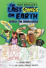 The Last Comics on Earth: Across the Doodleverse: From the Creators of the Last Kids on Earth - Max Brallier - 9780593526835