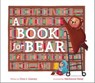 A Book for Bear - Ellen Ramsey - 9780593527269