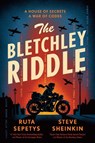 The Bletchley Riddle - Ruta Sepetys ; Steve Sheinkin - 9780593527559