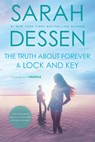 The Truth about Forever and Lock and Key - Sarah Dessen - 9780593527665