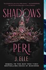 Shadows of Perl - J. Elle - 9780593527757