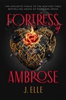 Fortress of Ambrose - J. Elle - 9780593527764