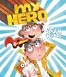 My Hero - Brian Biggs - 9780593529409