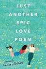 Just Another Epic Love Poem - Parisa Akhbari - 9780593530504