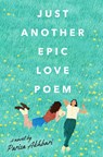 Just Another Epic Love Poem - Parisa Akhbari - 9780593530504