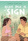 Sortino, A: Give Me a Sign - Anna Sortino - 9780593533802