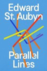 Parallel Lines - Edward St Aubyn - 9780593535349