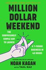 Million Dollar Weekend - Noah Kagan - 9780593539774