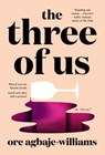 The Three of Us - Ore Agbaje-Williams - 9780593540725