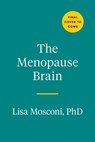 The Menopause Brain - Lisa Mosconi PhD - 9780593541258
