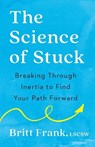 The Science of Stuck - Britt Frank - 9780593542859
