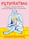 Filthyratbag: A Journey Through Growing Up, Grieving & Turning Pain Into Diamonds - Celeste Mountjoy - 9780593543535