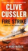 Maden, M: Clive Cussler Fire Strike - Mike Maden - 9780593543955