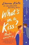 What's in a Kiss? - Lauren Kate - 9780593545171