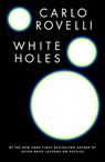 White Holes - Carlo Rovelli - 9780593545447