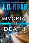 IMMORTAL IN DEATH - J. D. Robb - 9780593545669