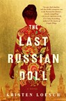 Last Russian Doll - Kristen Loesch - 9780593547984