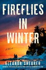 Fireflies in Winter - Eleanor Shearer - 9780593548073