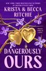 Dangerously Ours - Krista Ritchie - 9780593549599