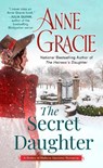 The Secret Daughter - Anne Gracie - 9780593549704