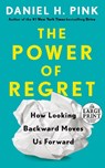 Power of Regret - Daniel H. Pink - 9780593556436