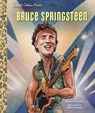 Bruce Springsteen A Little Golden Book Biography - Laurel Snyder ; Jeffrey Ebbeler - 9780593569801