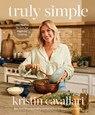 Truly Simple - Kristin Cavallari - 9780593578780