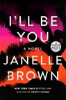 I'll Be You - Janelle Brown - 9780593584439