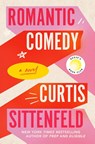 Romantic Comedy (Reese's Book Club) - Curtis Sittenfeld - 9780593597255