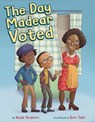 The Day Madear Voted - Wade Hudson - 9780593615744