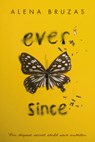 Ever Since - Alena Bruzas - 9780593616185