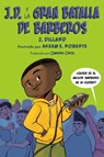 J.D. y la gran batalla de barberos - J. Dillard - 9780593617458