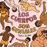 Los Cuerpos Son Geniales - Tyler Feder - 9780593617502