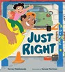 Just Right - Torrey Maldonado - 9780593624968