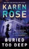 Rose, K: Buried Too Deep - Karen Rose - 9780593638606