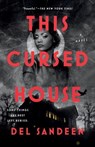 This Cursed House - Del Sandeen - 9780593639542