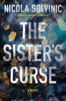 The Sister's Curse - Nicola Solvinic - 9780593639757