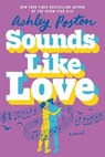 Sounds Like Love - Ashley Poston - 9780593641002