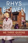 We Three Queens - Rhys Bowen - 9780593641378
