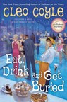 Eat, Drink, and Get Buried - Cleo Coyle - 9780593642313