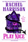 Play Nice - Rachel Harrison - 9780593642573