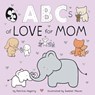 ABCs of Love for Mom - Patricia Hegarty - 9780593651926