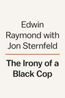An Inconvenient Cop - Edwin Raymond ; Jon Sternfeld - 9780593653173