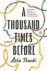 A Thousand Times Before - Asha Thanki - 9780593654668