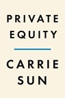 Private Equity - Carrie Sun - 9780593655009