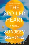 The Spoiled Heart - Sunjeev Sahota - 9780593656006