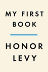 My First Book - Honor Levy - 9780593656549